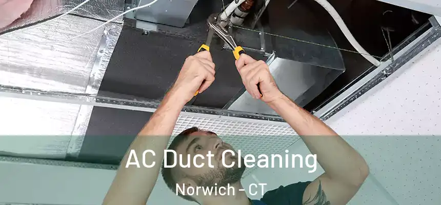  AC Duct Cleaning Norwich - CT